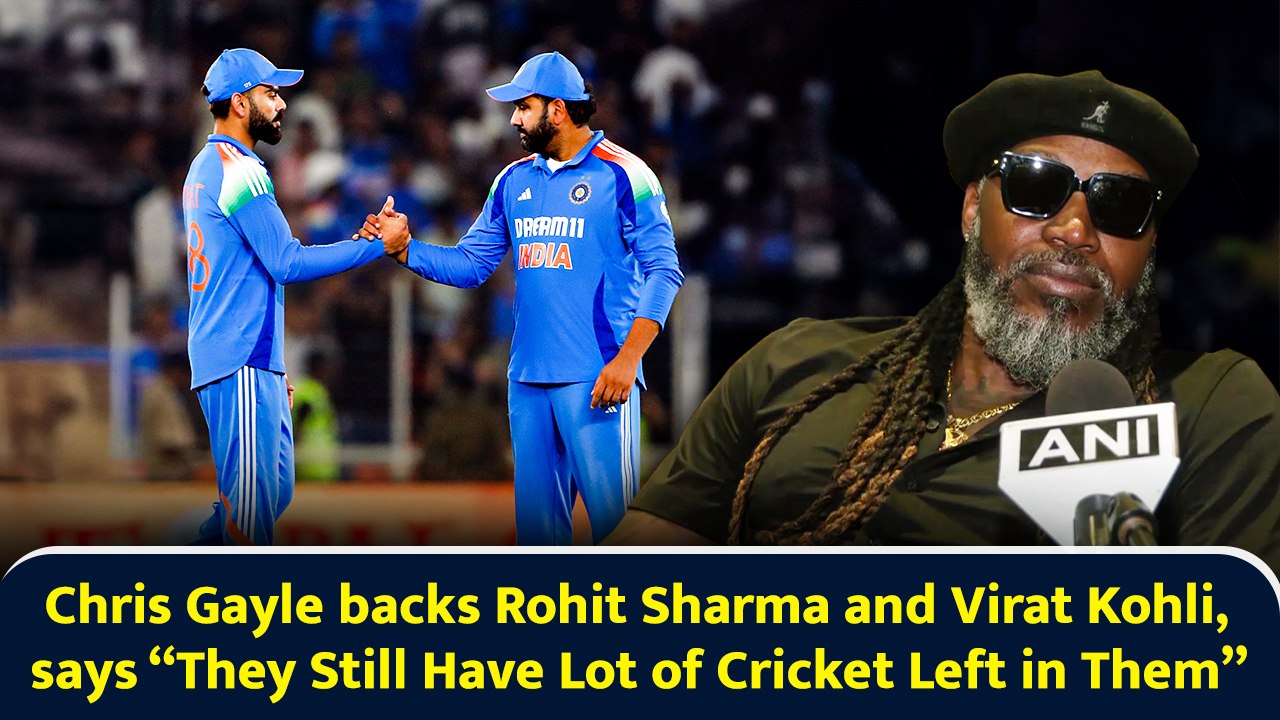 Chris Gayle backs Rohit Sharma and Virat Kohli, says “They Still Have Lot of Cricket Left in Them”