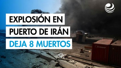 Al menos ocho fallecidos y 750 heridos por una "enorme explosión" en un puerto clave de Irán