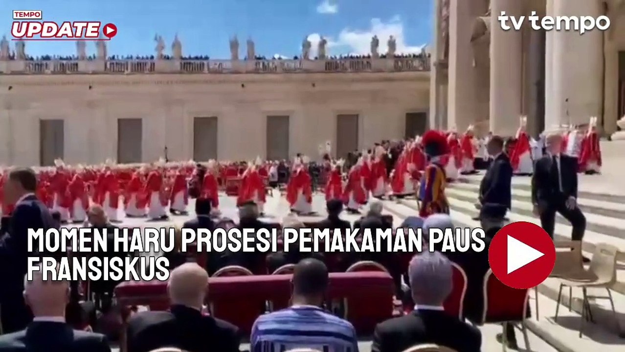 Prosesi Pemakaman Paus Fransiskus: Momen Haru yang Mengubah Sejarah Dunia