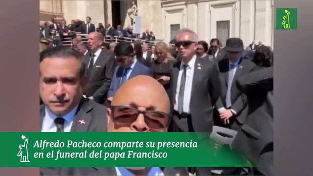 Alfredo Pacheco compartió su presencia en el funeral del papa Francisco