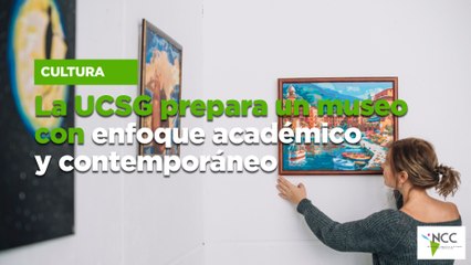 La UCSG prepara un museo con enfoque académico y contemporáneo