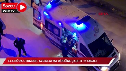 Elazığ'da otomobil aydınlatma direğine çarptı : 2 yaralı