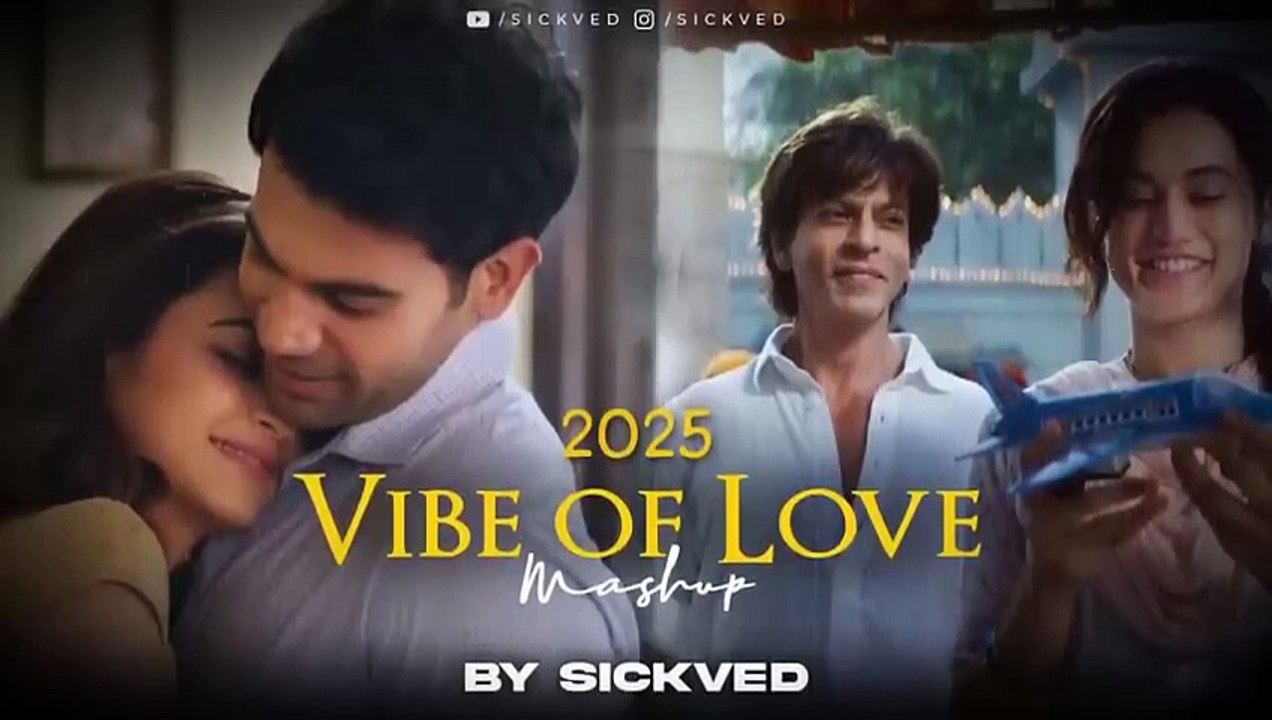 2025 Vibes of Love Mashup SICKVED New Year Songs Animal Sajni re Tum se (480p) (1)