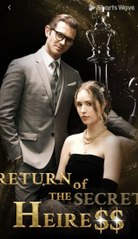 Return of the Secret Heiress - Full