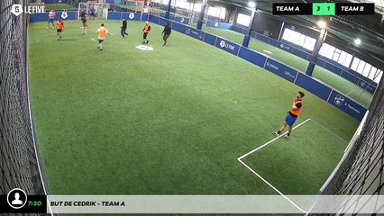 But de Cedrik - Team A