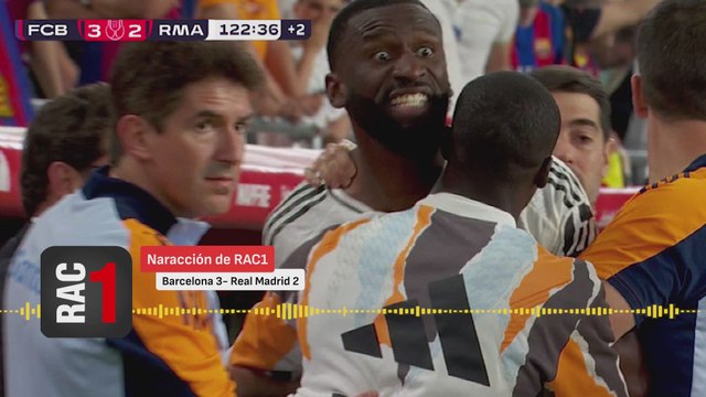 Música celestial para el culé: la narración de RAC1 en el cruce de cables de Rüdiger que acabó con el Barça campeón