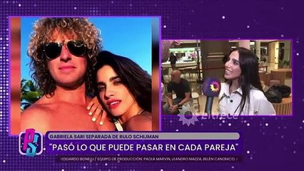 Gabriela Sari contó los verdaderos motivos de su separación con Rulo Schijman tras 11 años de relación