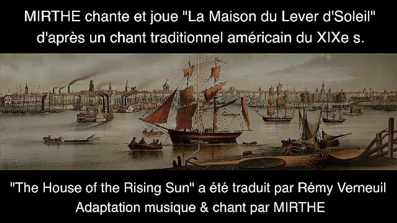 LA MAISON DU LEVER D'SOLEIL (The House of the Rising Sun) by MIRTHE, guitar & singing