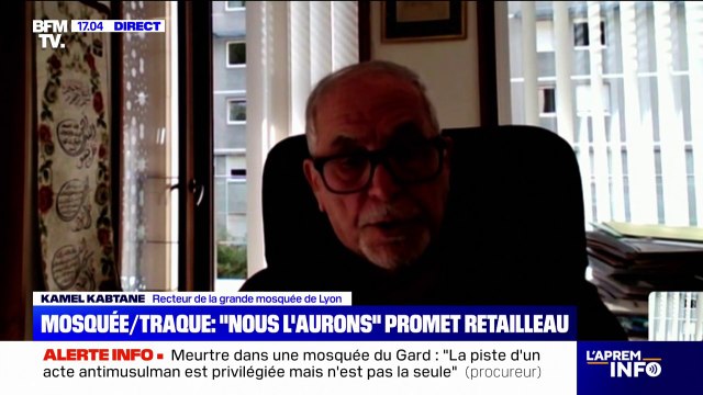Kamel Kabtane, recteur de la grande mosquée de Lyon, explique que la vie des musulmans en France est en danger , après le meurtre dans une mosquée dans le Gard