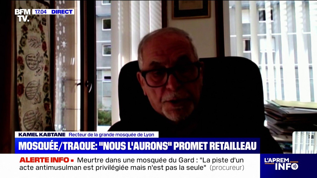Kamel Kabtane, recteur de la grande mosquée de Lyon, explique "que la vie des musulmans en France est en danger", après le meurtre dans une mosquée dans le Gard