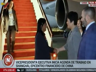 Vpdta. Delcy Rodríguez arriba a la ciudad de Shanghái para continuar con visita de trabajo en China