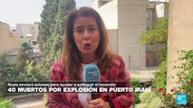 Autoridades iraníes siguen calculando la dimensión de la explosión en el puerto Shahid Rajaee