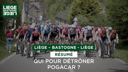 Liège-Bastogne-Liège 2025 - Le Résumé Long