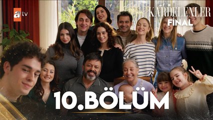 Kardelenler 10. Bölüm