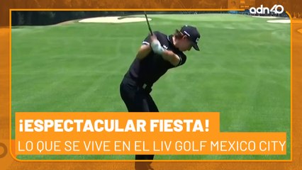 ¡Espectacular fiesta! Lo que se vive en el último día de Liv Golf Mexico City
