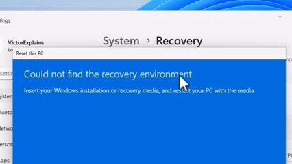 Solved - Can't reset Windows 11 / 10 Could not find Recovery environment
