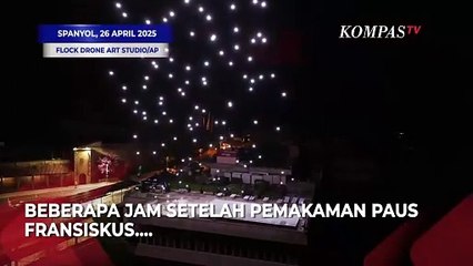 Ratusan Drone di Spanyol Bentuk Sosok Paus Fransiskus di Atas Biara Monstserrat