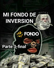 El Fondo de Inversion de Santiago Cano de Portafolio Millonario , parte 3-final
