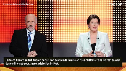 Que devient Bertrand Renard (Des chiffres et des lettres) depuis son éviction ?