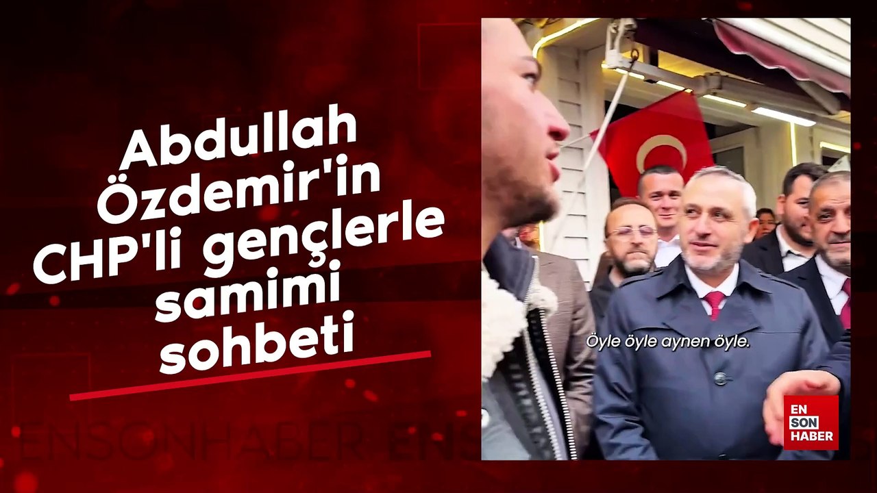 Abdullah Özdemir'in CHP'li gençlerle samimi sohbeti