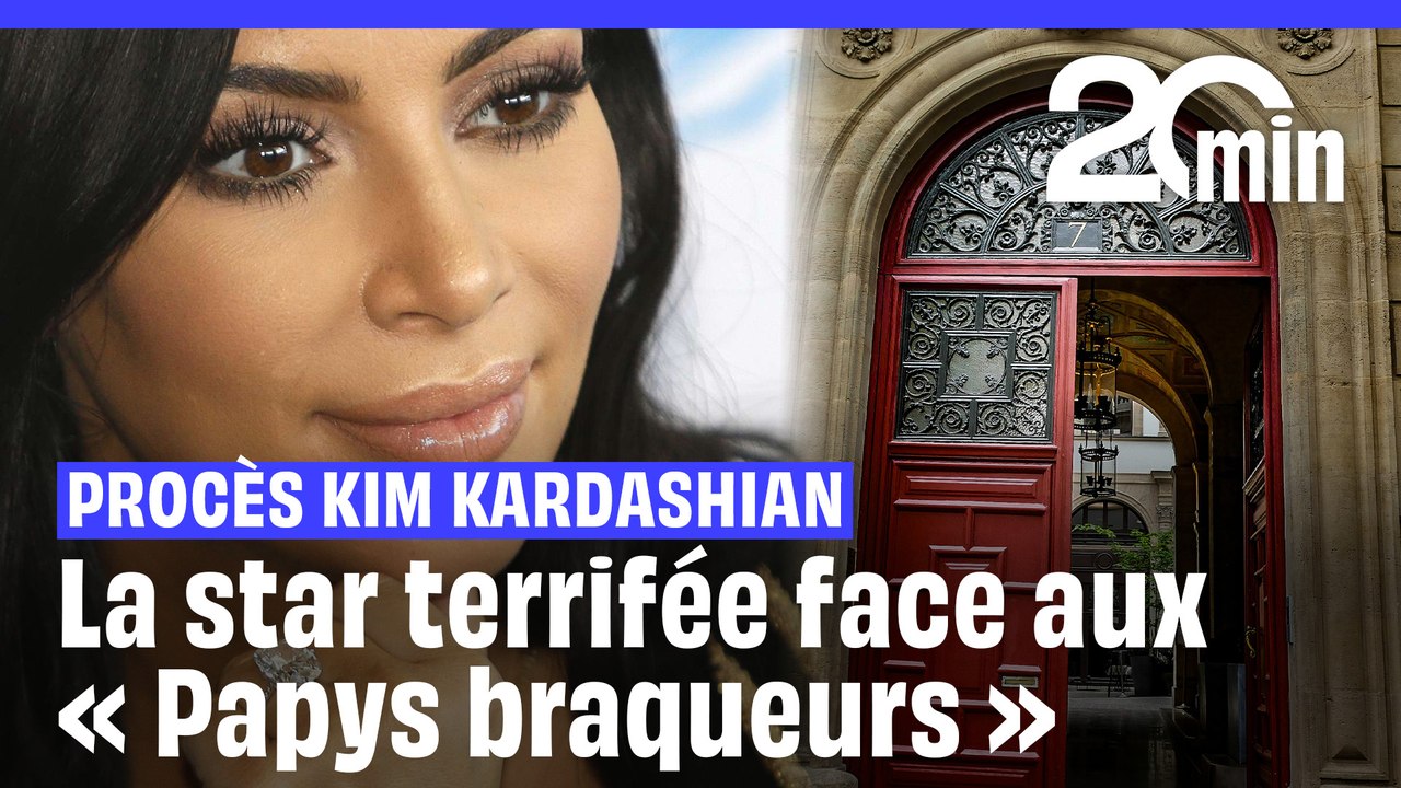 Procès des braqueurs de Kim Kardashian : La star terrifiée face aux « Papys braqueurs »