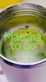 How to Make the Best Green Tea Matcha at Home