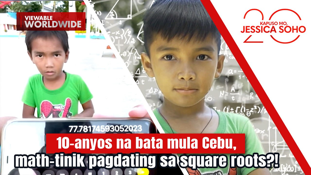 10-anyos na bata mula Cebu, math-tinik pagdating sa square roots ...