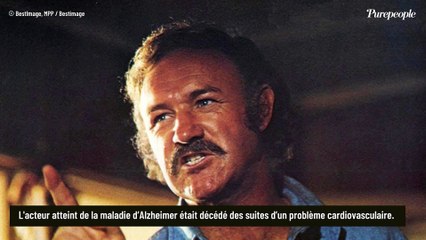Gene Hackman : De nouveaux détails révélés sur ses derniers jours, l'acteur dans l'incapacité de se nourrir