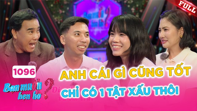Bạn Muốn Hẹn Hò - Tập 1096