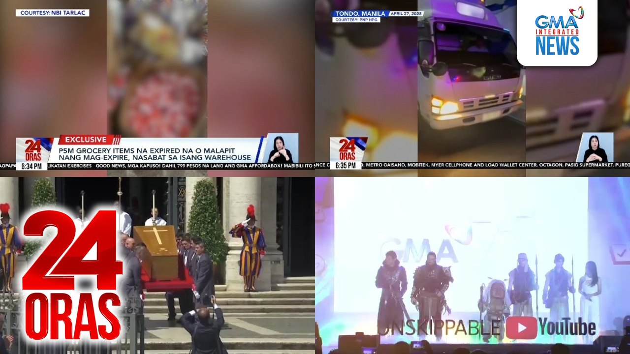 24 Oras: (Part 1) P5M grocery items na expired na o malapit nang mag-expire, nasabat sa isang warehouse; truck driver at pahinanteng tumangay umano sa order na tiles ng customer, arestado; mga mananampalataya at cardinals mula sa iba't ibang..., atbp.