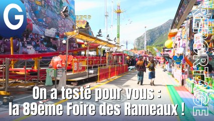 Reportage - On a testé pour vous : la 89ème Foire des Rameaux !