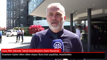 Hami Mandıralı: İnsanların tüyleri diken diken oluyor