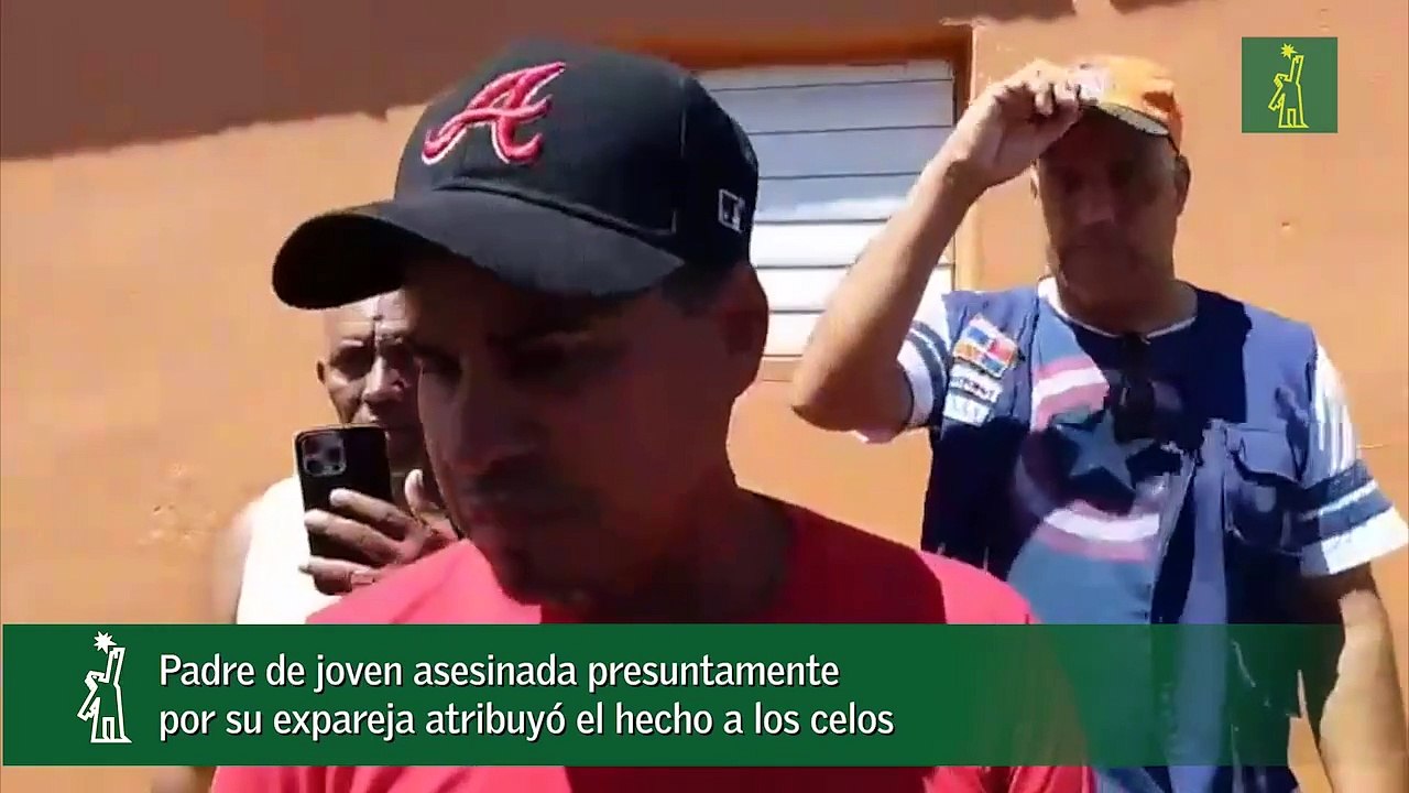 Padre de joven asesinada presuntamente por su expareja atribuyó el hecho a los celos