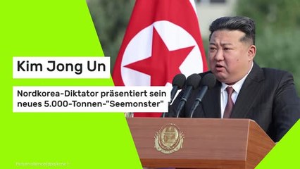 Kim Jong Un: Nordkorea-Diktator präsentiert sein neues 5.000-Tonnen-"Seemonster"