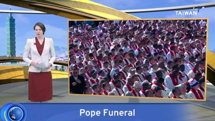 Large Crowds of Mourners, World Leaders Gather for Pope Francis' Funeral
