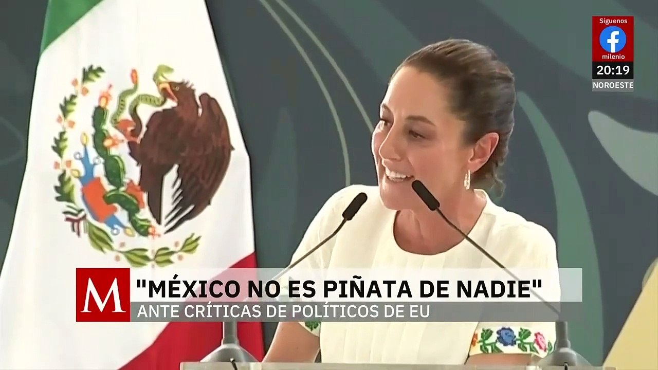 La presidenta Sheinbaum exige respeto a México en campañas políticas de Estados Unidos: "no somos piñata de nadie"