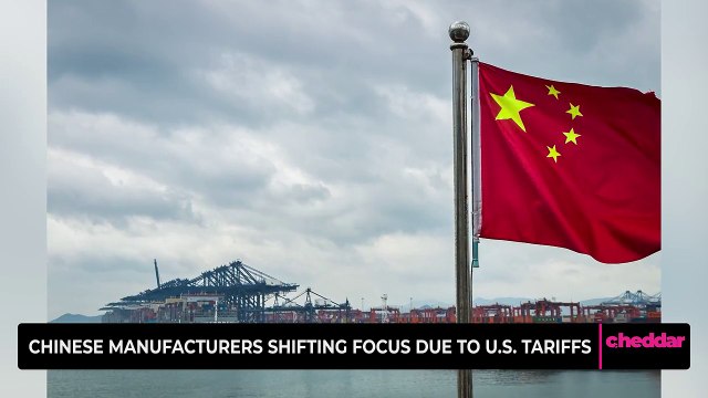 Chinese Manufacturers Shifting Focus Due to U.S. Tariffs