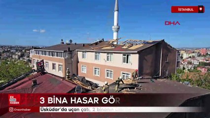 Üsküdar'da uçan çatı, 2 binanın üzerine düştü