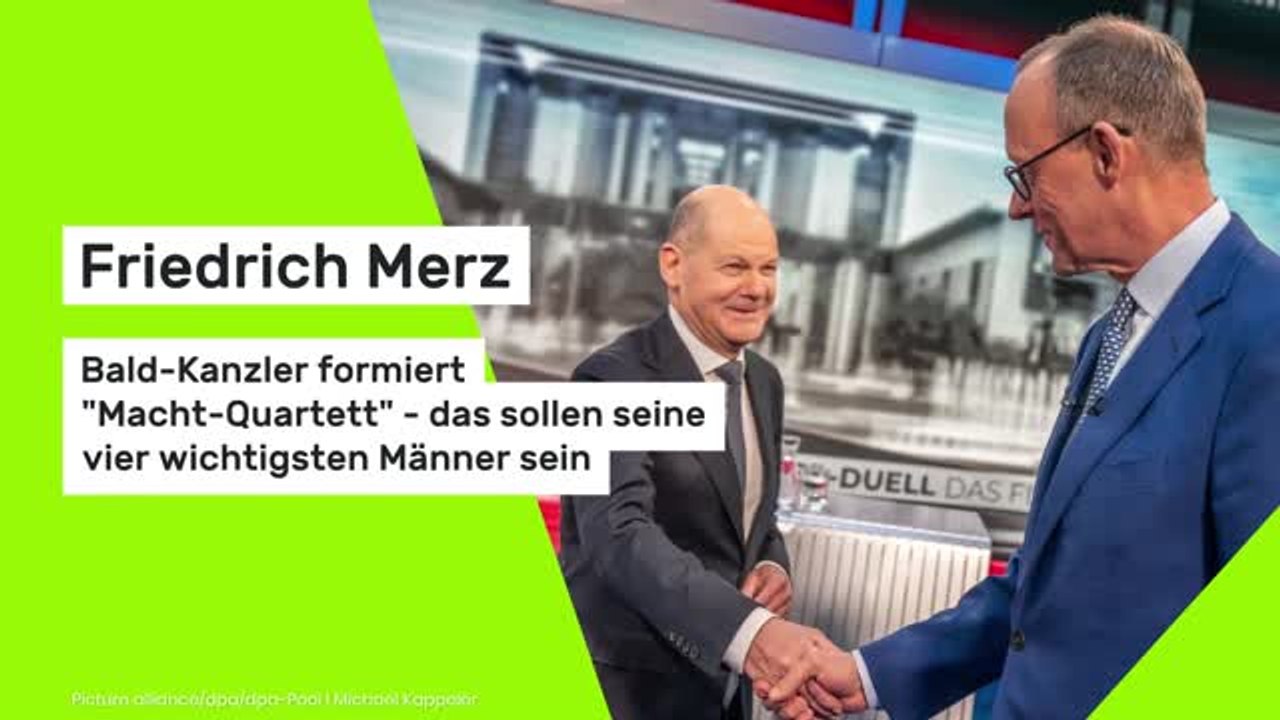 Friedrich Merz: Bald-Kanzler formiert 'Macht-Quartett' - das sollen seine vier wichtigsten Männer sein