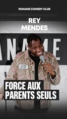 Rey Mendes - Force aux parents seuls