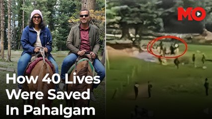 How 40 lives were saved in Pahalgam 