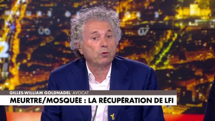 Gilles-William Goldnadel : «L’assassin ne correspond pas au portrait-robot rêvé par LFI»
