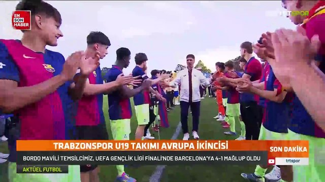 Trabzonspor 19 Yaş Altı Futbol Takımı, UEFA Gençlik Ligi finalinde Barcelona'ya yenildi