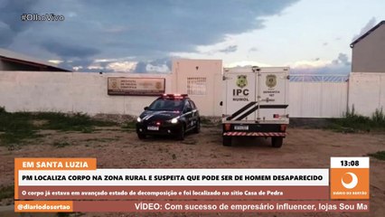 EM SANTA LUZIA- PM LOCALIZA CORPO NA ZONA RURAL E SUSPEITA QUE PODE SER DE HOMEM DESAPARECIDO