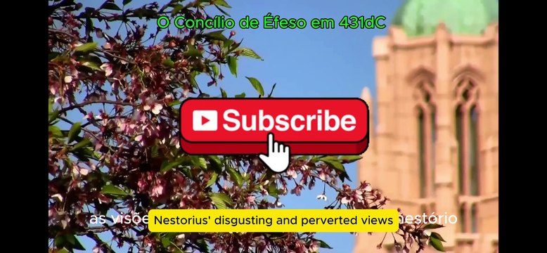 Os Concílios da Igreja Cristã 5º parte - O Concílio de Èfeso parte 3 - The Council of Ephesus subtitled