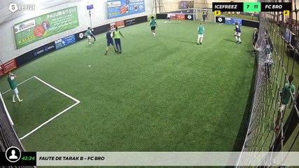 Faute de Tarak B - Fc Bro