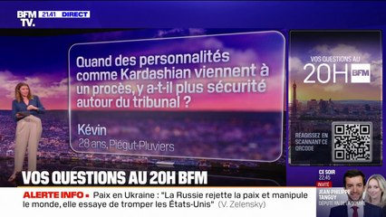 VOS QUESTIONS AU 20H BFM -  Quand des personnalités comme Kim Kardashian viennent à un procès, y a-t-il plus de sécurité?