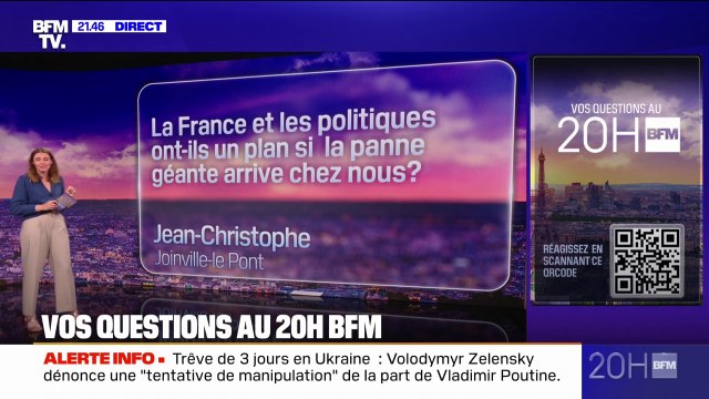 VOS QUESTIONS AU 20H BFM - Pannes d'électricité massives en Espagne et au Portugal: la France et les politiques ont-ils un plan si ça arrive chez nous?
