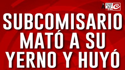 Subcomisario mató a su yerno y huyó: el presunto asesino, su mujer y su hija prófugos