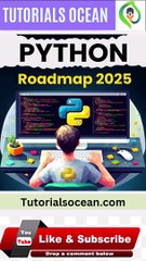 Python Roadmap 2025: Your Ultimate Guide to Mastering Python 🚀